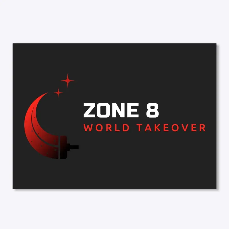 Zone 8 World Takeover Collection