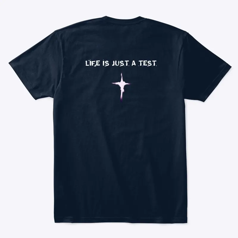 Life Is Just A Test - Collection